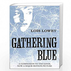 The Giver Quartet - Gathering Blue by Lowry, Lois Book-9780008108366