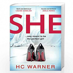 She: The Number One eBook Bestseller - a gripping new psychological thriller in 2020 with a killer twist by Warner, HC Book-9780