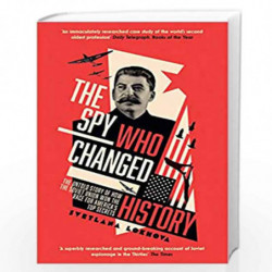 The Spy Who Changed History by Lokhova, Svetlana Book-9780008238148