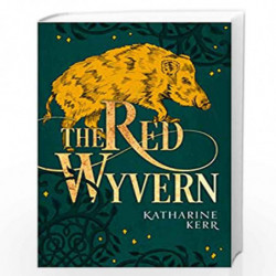 The Red Wyvern (The Dragon Mage, Book 1) by KERR, KATHARINE Book-9780008287535