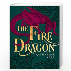 The Fire Dragon (The Dragon Mage, Book 3) by KERR, KATHARINE Book-9780008287559