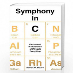 Symphony in C: Carbon and the Evolution of (Almost) Everything by Hazen, Robert Book-9780008292393