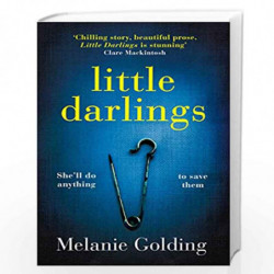 Little Darlings: The chilling, haunting and addictive debut everyones talking about by Golding, Melanie Book-9780008293680