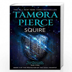 Squire (The Protector of the Small Quartet, Book 3) by Pierce Tamora Book-9780008304256