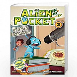Alien in My Pocket: Radio Active: 03 by BALL NATE Book-9780062216274