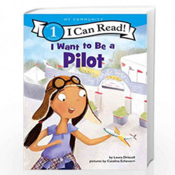I Want to Be a Pilot (I Can Read Level 1) by Driscoll, Laura Book-9780062432490