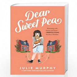 Dear Sweet Pea by Murphy, Julie Book-9780062473073
