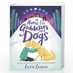 A Home for Goddesses and Dogs by CONNOR LESLIE Book-9780062796783