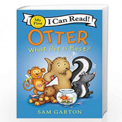 Otter: What Pet Is Best? (My First I Can Read) by Garton, Sam Book-9780062845122