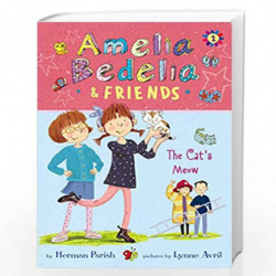 Amelia Bedelia & Friends #2: Amelia Bedelia & Friends The Cat's Meow by PARISH HERMAN Book-9780062935212