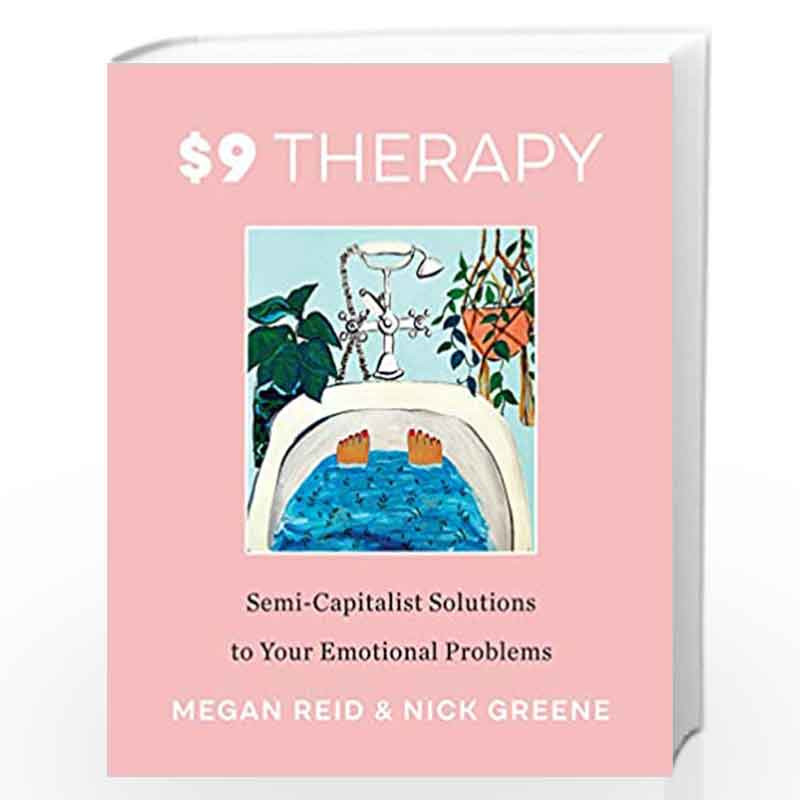 $9 Therapy: Semi-Capitalist Solutions to Your Emotional Problems (2020) by Reid, Megan Book-9780062936332