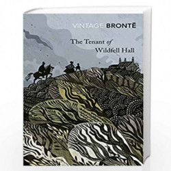 The Tenant of Wildfell Hall (Vintage Classics) by Bronte, Anne Book-9780099529668