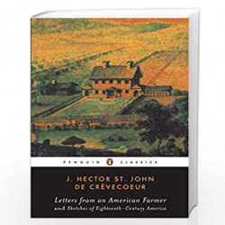 Letters from an American Farmer and Sketches of Eighteenth-Century America (American Library) by St. John De Cr??vecoeur, J. H. 