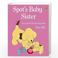 Spot's Baby Sister by Hill, Eric Book-9780141340852