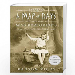 A Map of Days: Miss Peregrine's Peculiar Children by riggs ransom Book-9780141385921