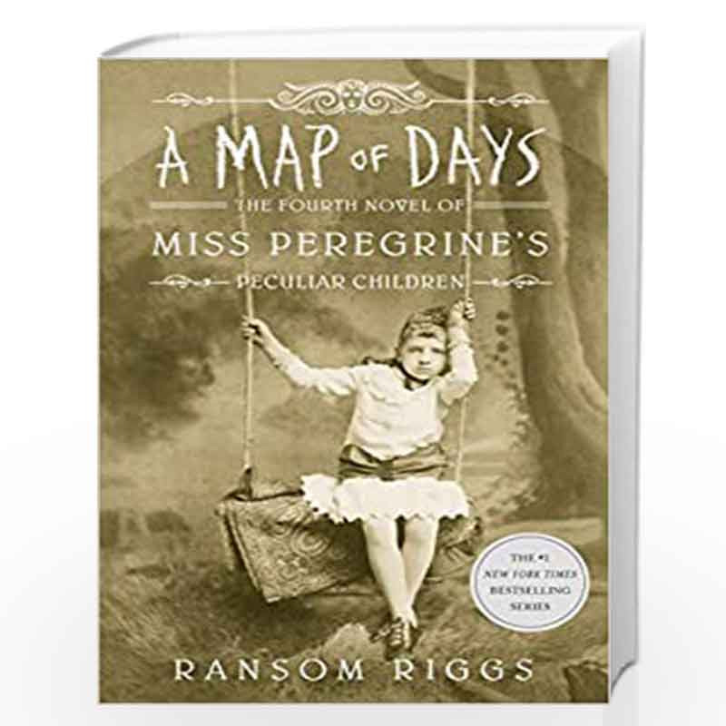 A Map of Days: Miss Peregrine's Peculiar Children by riggs ransom Book-9780141385921