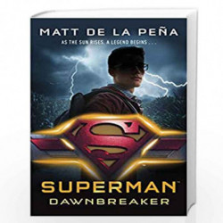 Superman: Dawnbreaker by MATT DE LA PENA Book-9780141386867