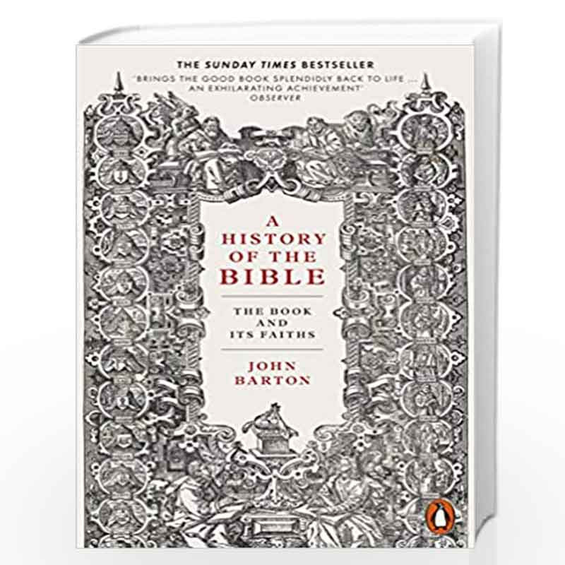 A History of the Bible: The Book and Its Faiths by Barton, John Book-9780141978505