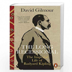 The Long Recessional: The Imperial Life of Rudyard Kipling by Gilmour, David Book-9780141990880