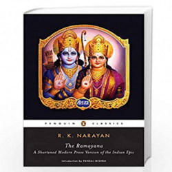 The Ramayana: A Shortened Modern Prose Version Of The Indian Epic (Penguin Classics) by Narayan, R. K. Book-9780143039679
