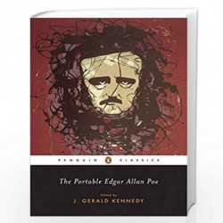 The Portable Edgar Allan Poe (Penguin Classics) by Poe, Edgar Allan & Kennedy, J. Gerald (E Book-9780143039914