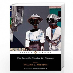 The Portable Charles W. Chesnutt (Penguin Classics) by Chesnutt, Charles W. Book-9780143105343