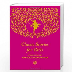 Puffin Book of Classic Stories for Girls by Padmanabhan, Manjula Book-9780143331339
