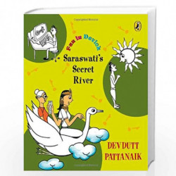 Saraswati's Secret River (Fun in Devlok) by Pattanaik, Devdutt Book-9780143331964