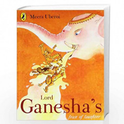 Lord Ganesha's Feast of Laughter by Uberoi, Meera Book-9780143335245