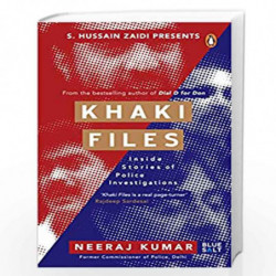 Khaki Files: Inside Stories of Police Missions by Neeraj Kumar Book-9780143428008