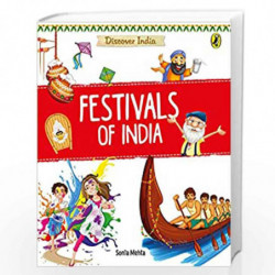 Discover India: Festivals of India by Sonia Mehta Book-9780143445258