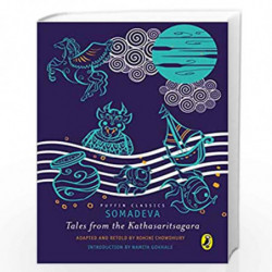 Puffin Classics: Tales from the Kathasaritsagara by Somadeva Book-9780143445920