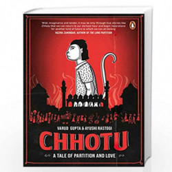 Chhotu: A Tale of Partition and Love by Varud Gupta & Ayushi Rastogi Book-9780143446149