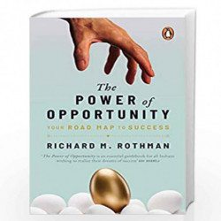 The Power of Opportunity: Your Roadmap to Success by Richard M. Rothman Book-9780143447535