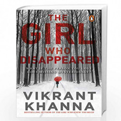 The Girl Who Disappeared: What if the person you love goes missing mysteriously? (City Plans) by Vikrant Khanna Book-97801434491