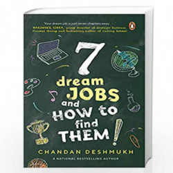 7 Dream Jobs and How to Find Them by Chandan Deshmukh Book-9780143449218