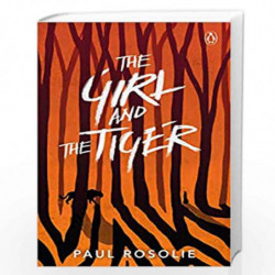 The Girl and the Tiger by Paul Rosolie Book-9780143449751