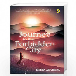 Journey to the Forbidden City by Deepa Agarwal Book-9780143449911