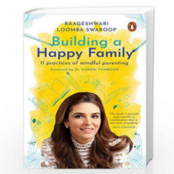 Building a Happy Family: 11 Practices of Mindful Parenting by Raageshwari Loomba Book-9780143450535