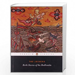 The Jatakas: Birth Stories of the Bodhisatta (Penguin Classics) by Shaw, Sarah ( Trans.) Book-9780144001477
