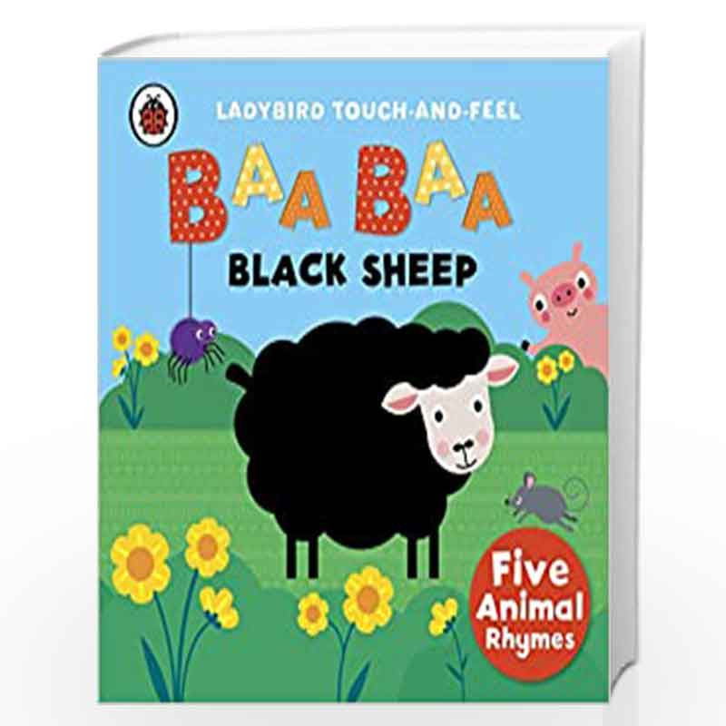 Baa, Baa, Black Sheep: Ladybird Touch and Feel Rhymes by LADYBIRD Book-9780241189696