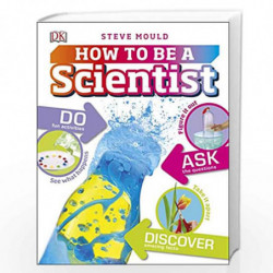 How to Be a Scientist by Steve Mould Book-9780241283080