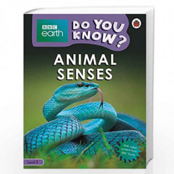 Do You Know? Level 3  BBC Earth Animal Senses (BBC Earth Do You Know? Level 3) by NA Book-9780241355770