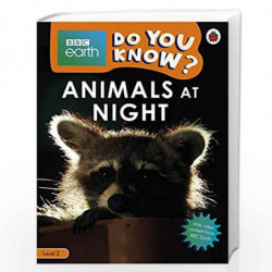 Do You Know? Level 2  BBC Earth Animals at Night (BBC Earth Do You Know? Level 2) by NA Book-9780241355824