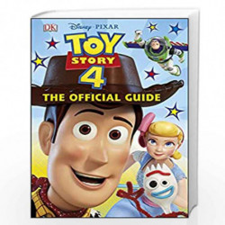 Disney Pixar Toy Story 4 The Official Guide (Dk Disney) by DK Book-9780241357569