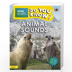 Do You Know? Level 1  BBC Earth Animal Sounds (BBC Do You Know? Level 1) by NA Book-9780241382783