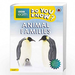 Do You Know? Level 1  BBC Earth Animal Families (BBC Do You Know? Level 1) by NA Book-9780241382837