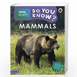 Do You Know? Level 3  BBC Earth Mammals (BBC Earth Do You Know? Level 3) by NA Book-9780241382851