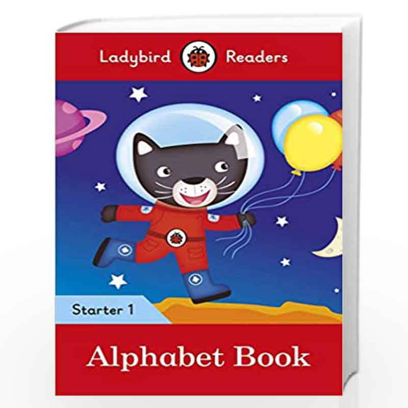 Alphabet Book - Ladybird Readers Starter Level 1 (Ladybird Readers Start/01) by NA Book-9780241393673