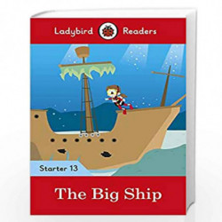 The Big Ship - Ladybird Readers Starter Level 13 by NA Book-9780241393802
